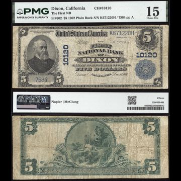 1902 $5 Plain Back National - Dixon, CA (Charter 10120) Composite Image